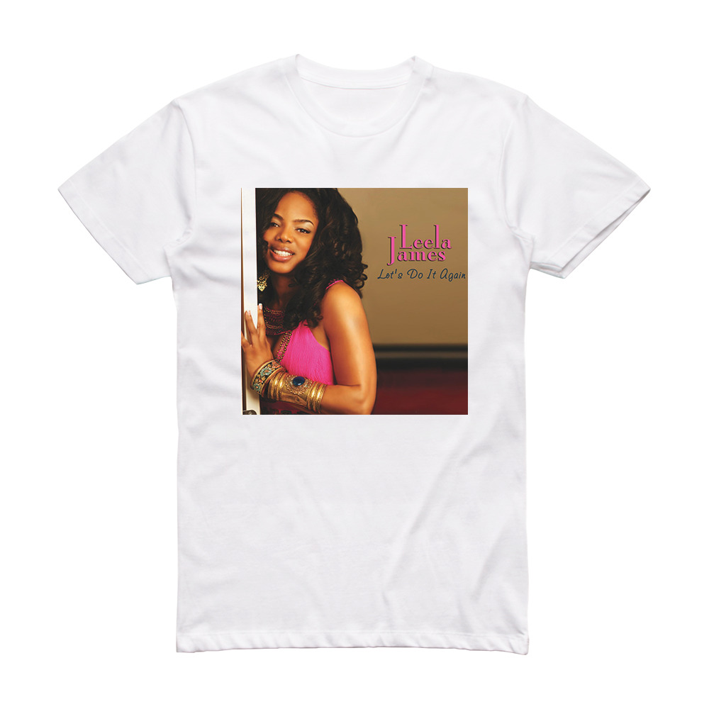 leela-james-lets-do-it-again-album-cover-t-shirt-white-album-cover-t