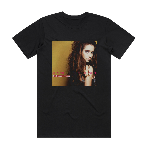 Jennifer Love Hewitt Lets Go Bang Album Cover T-Shirt Black