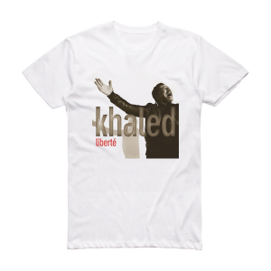 Khaled Libert Album Cover T-Shirt White