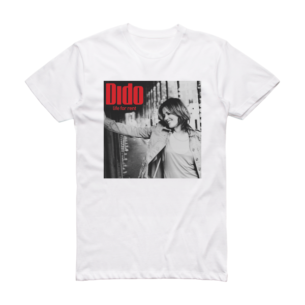 Dido Life For Rent Album Cover T-Shirt White