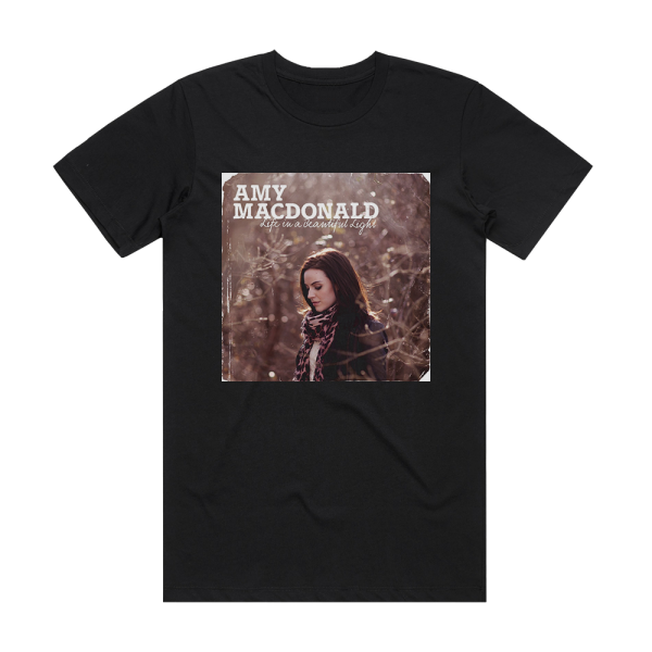 Amy Macdonald Life In A Beautiful Light Album Cover T-Shirt Black