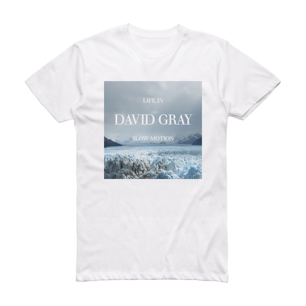 David Gray Life In Slow Motion Album Cover T-Shirt White