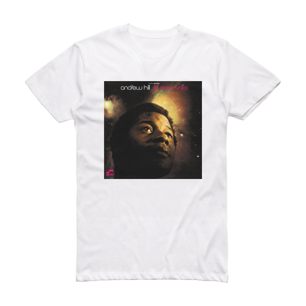 Andrew Hill Lift Every Voice Album Cover T-Shirt White