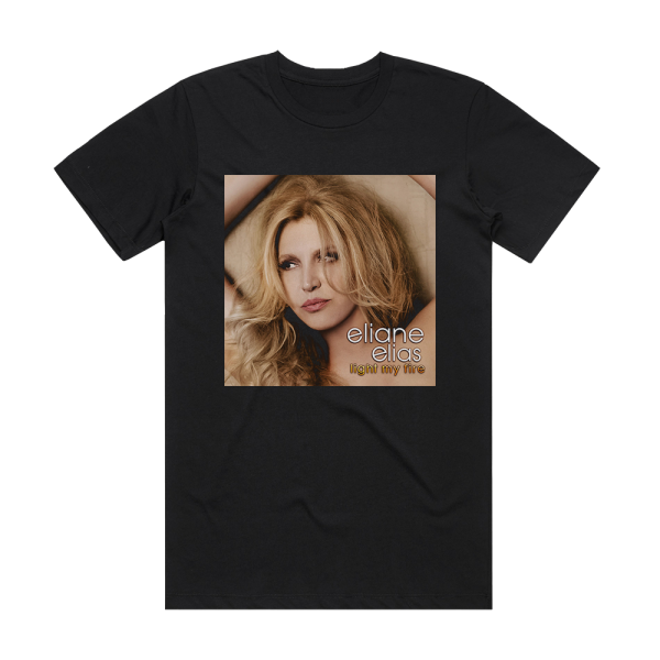 Eliane Elias Light My Fire Album Cover T-Shirt Black