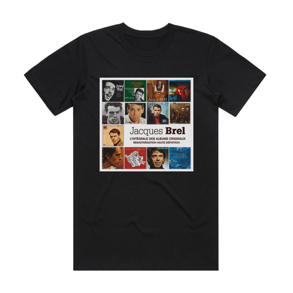 Jacques Brel Lintgrale Des Albums Studio Album Cover T-Shirt Black