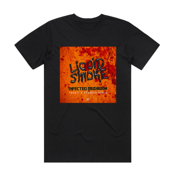 Infected Mushroom Liquid Smoke Shanti V Deedrah Remix Album Cover T-Shirt Black