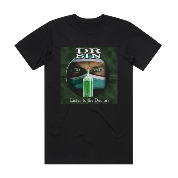 Dr Sin Listen To The Doctors Album Cover T-Shirt Black