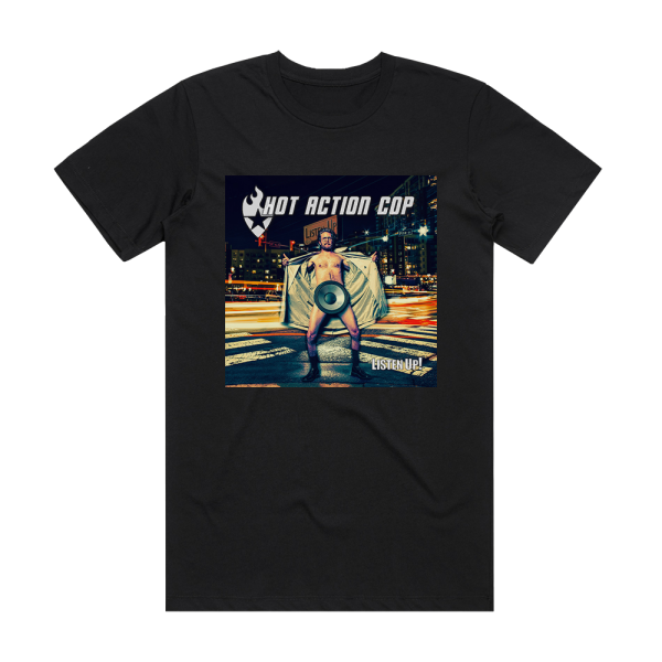 Hot Action Cop Listen Up Album Cover T-Shirt Black