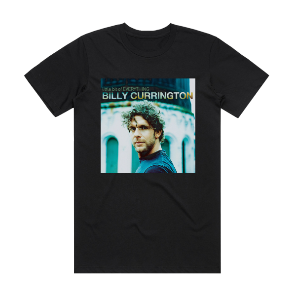 Billy Currington Little Bit Of Everything Album Cover T-Shirt Black