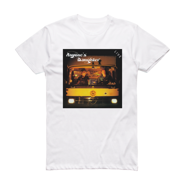 Anyones Daughter Live Album Cover T-Shirt White