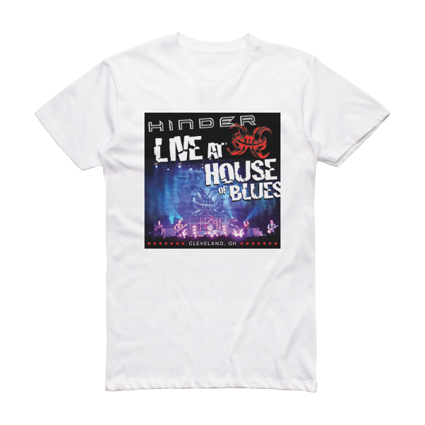 Hinder Live At House Of Blues  Cleveland Oh Album Cover T-Shirt White