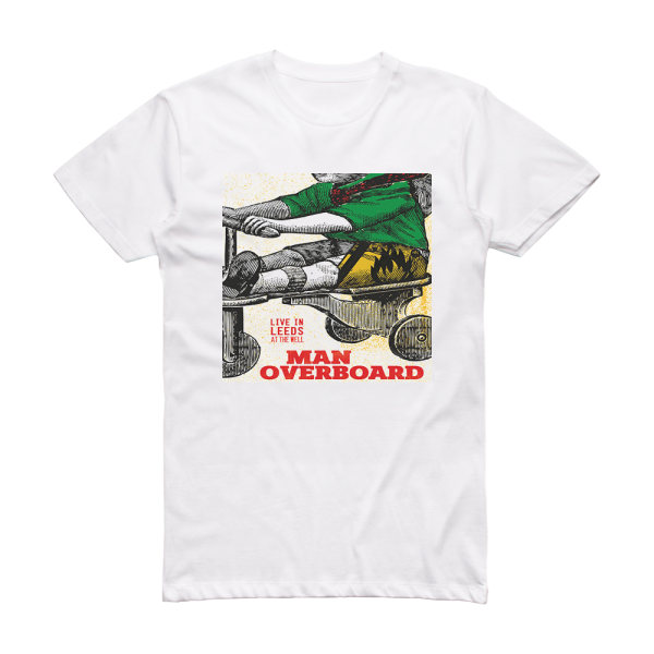 Man Overboard Live At Leeds Album Cover T-Shirt White