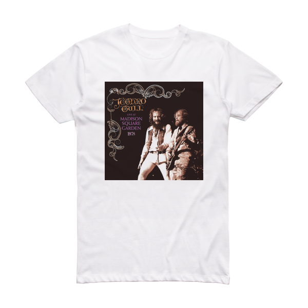 Jethro Tull Live At Madison Square Garden 1978 Album Cover T-Shirt White
