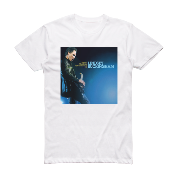 Lindsey Buckingham Live At The Bass Performance Hall Album Cover T-Shirt White