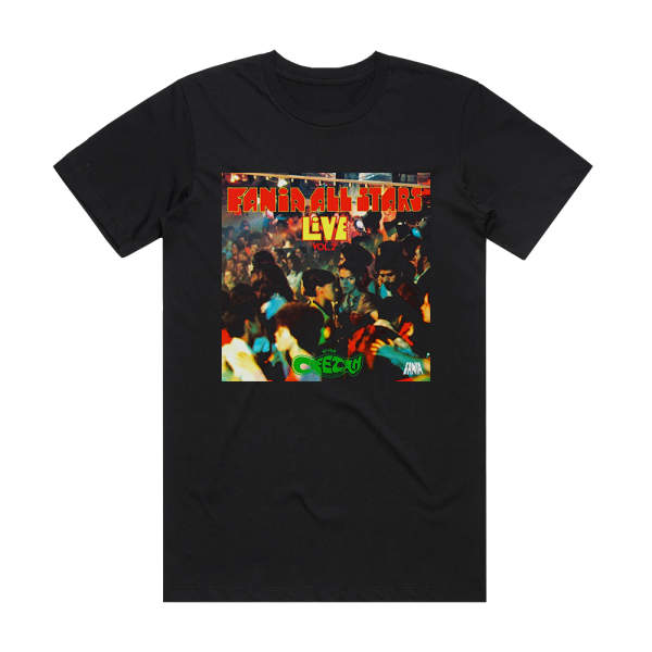 Fania All-Stars Live At The Cheetah Volume 2 Album Cover T-Shirt Black
