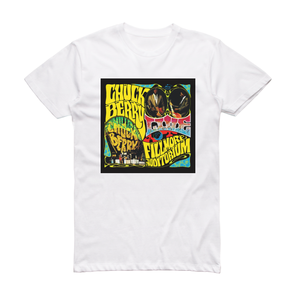 Chuck Berry Live At The Fillmore Auditorium Album Cover T-Shirt White