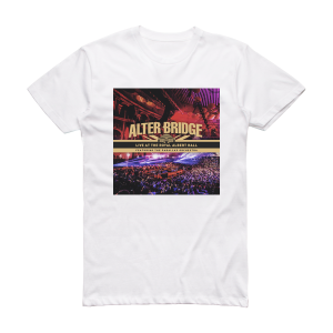 Alter Bridge Live At The Royal Albert Hall Featuring The Parallax Orchest 1 Album Cover T-Shirt White