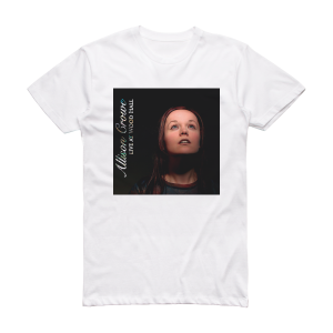 Allison Crowe Live At Wood Hall Album Cover T-Shirt White