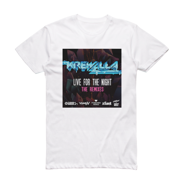 Krewella Live For The Night The Remixes Album Cover T-Shirt White