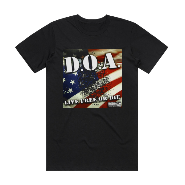 D O A Live Free Or Die Album Cover T-Shirt Black