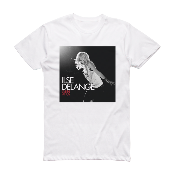 Ilse DeLange Live In Ahoy Album Cover T-Shirt White