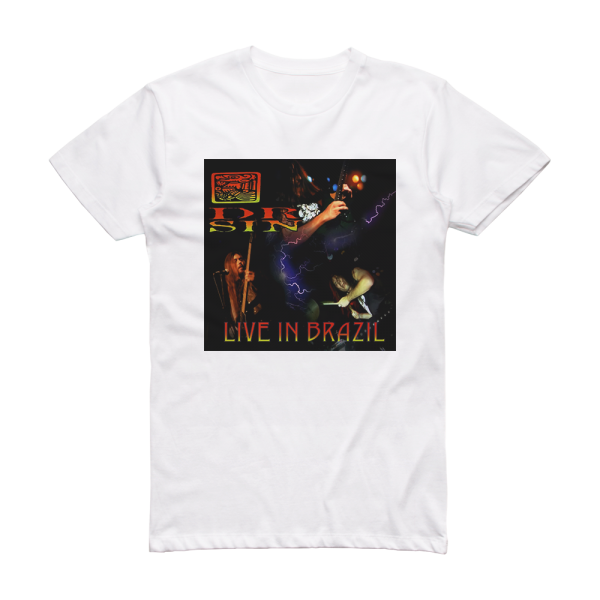 Dr Sin Live In Brazil Album Cover T-Shirt White