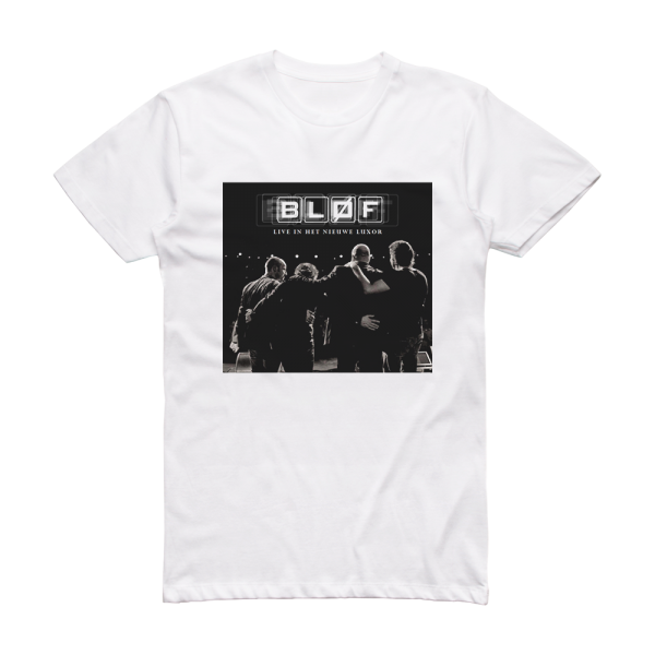 BLØF Live In Het Nieuwe Luxor Album Cover T-Shirt White