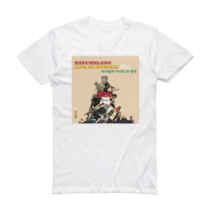 Bauchklang Live In Mumbai Album Cover T-Shirt White