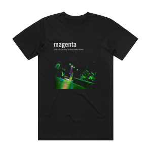 Magenta Live On Our Way To Who Knows Where Album Cover T-Shirt Black