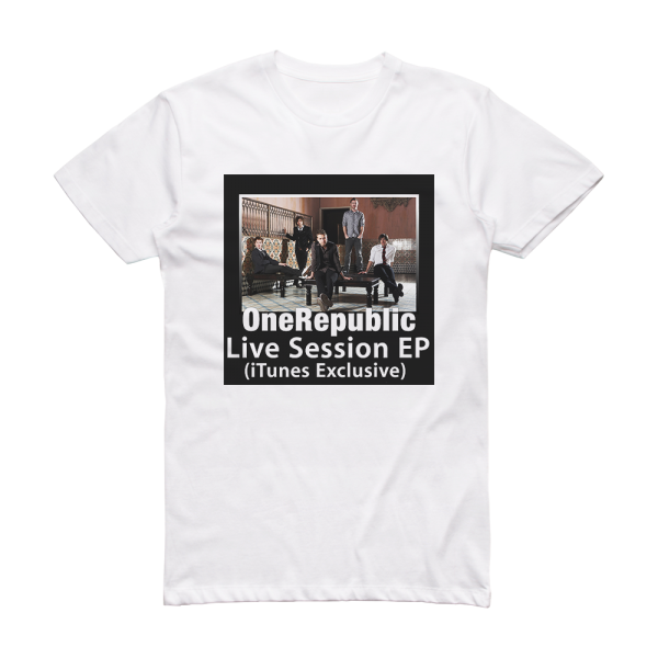 OneRepublic Live Session Ep Itunes Exclusive Album Cover T-Shirt White