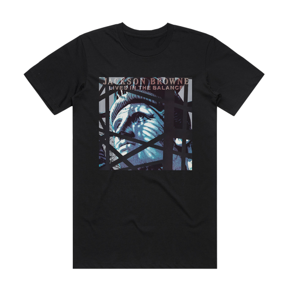 Jackson Browne Lives In The Balance Album Cover T-Shirt Black