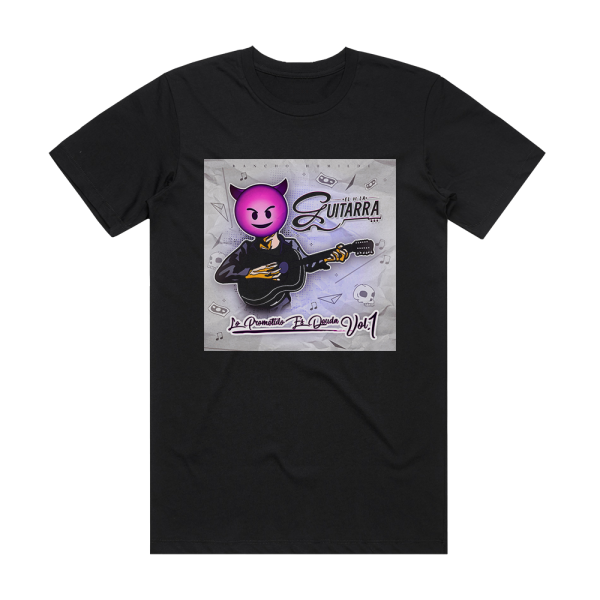 El De La Guitarra Lo Prometido Es Deuda Vol1 Album Cover T-Shirt Black