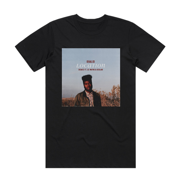 Khalid Location  Single Album Cover T-Shirt Black