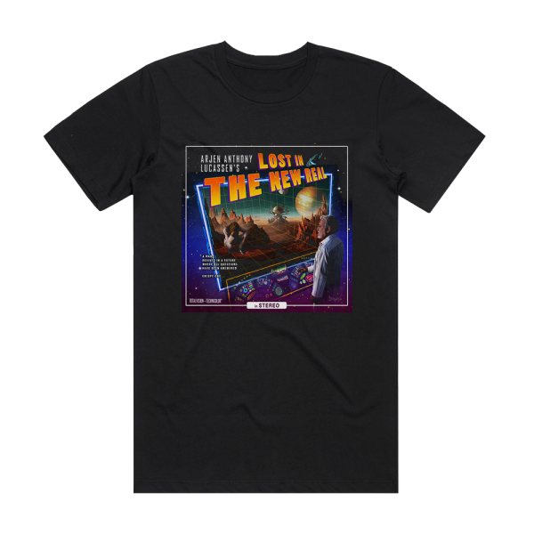 Arjen Anthony Lucassen Lost In The New Real Album Cover T-Shirt Black