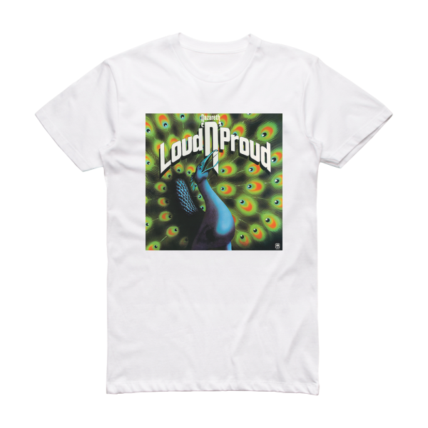 Nazareth Loud N Proud 1 Album Cover T-Shirt White