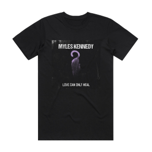 Myles Kennedy Love Can Only Heal Album Cover T-Shirt Black