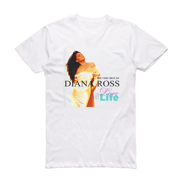 Diana Ross Love Life The Very Best Of Diana Ross Album Cover T-Shirt White