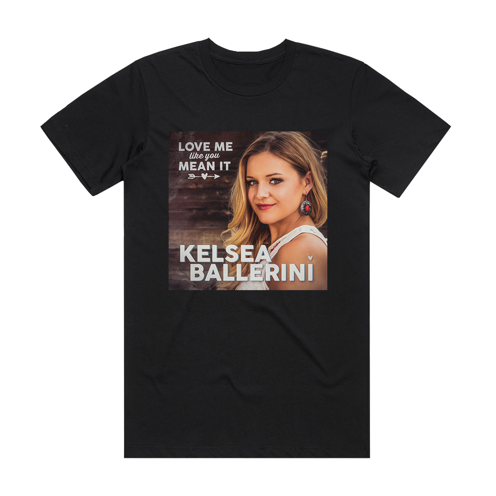 kelsea-ballerini-love-me-like-you-mean-it-album-cover-t-shirt-black