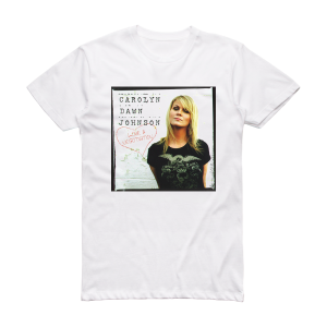 Carolyn Dawn Johnson Love Negotiation Album Cover T-Shirt White