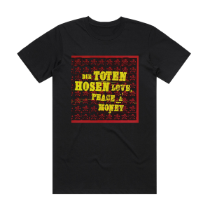 Die Toten Hosen Love Peace Money 2 Album Cover T-Shirt Black
