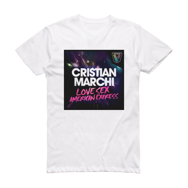 Cristian Marchi Love Sex American Express Album Cover T-Shirt White