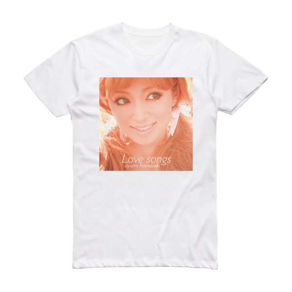 Ayumi Hamasaki Love Songs Album Cover T-Shirt White