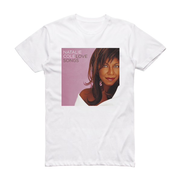 Natalie Cole Love Songs Album Cover T-Shirt White