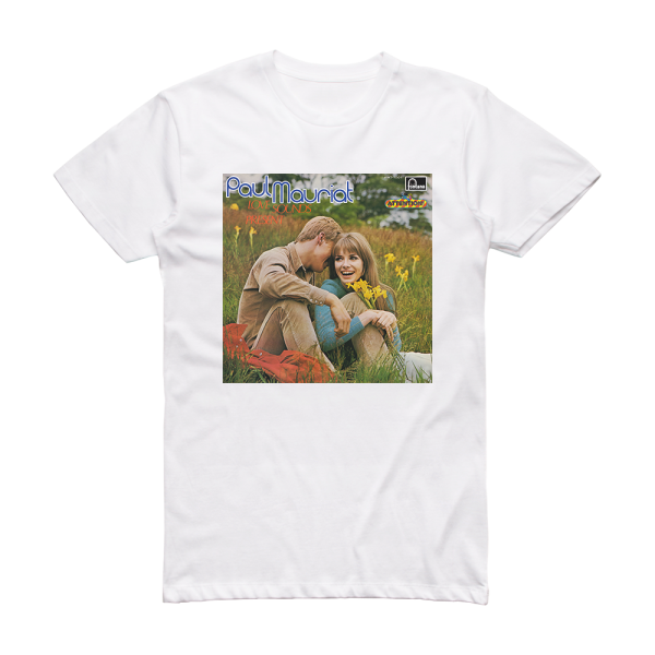 Paul Mauriat Love Sounds Present Album Cover T-Shirt White