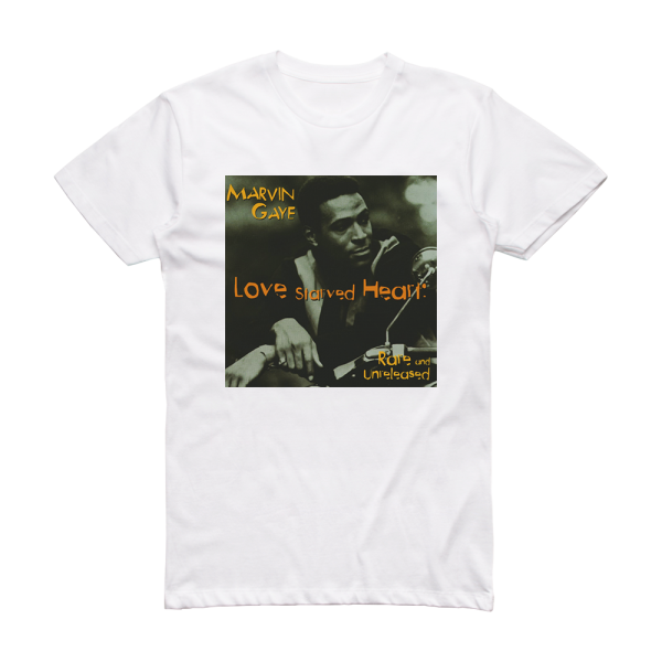 Marvin Gaye Love Starved Heart Album Cover T-Shirt White