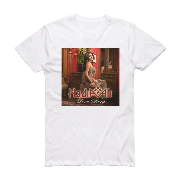 Nadia Ali Love Story Album Cover T-Shirt White