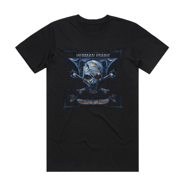 Herman Frank Loyal To None Album Cover T-Shirt Black
