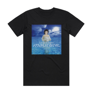 Maurane Lun Pour Lautre Album Cover T-Shirt Black