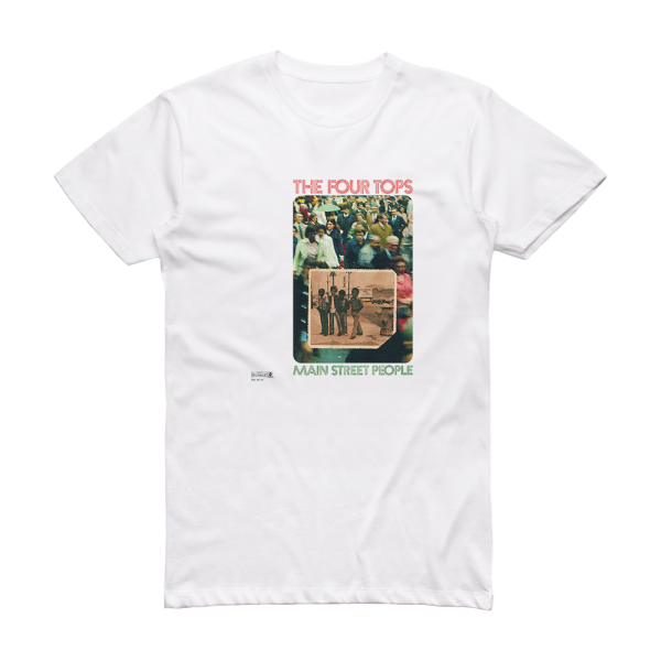 Four Tops Main Street People Album Cover T-Shirt White