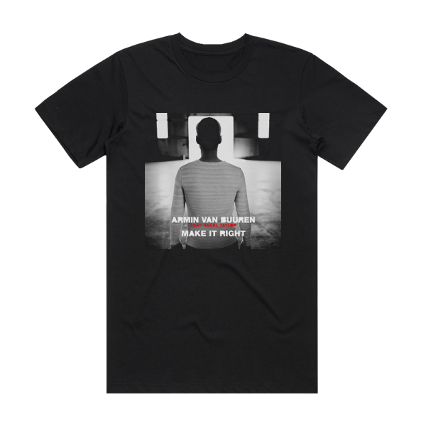 Armin van Buuren Make It Right Album Cover T-Shirt Black